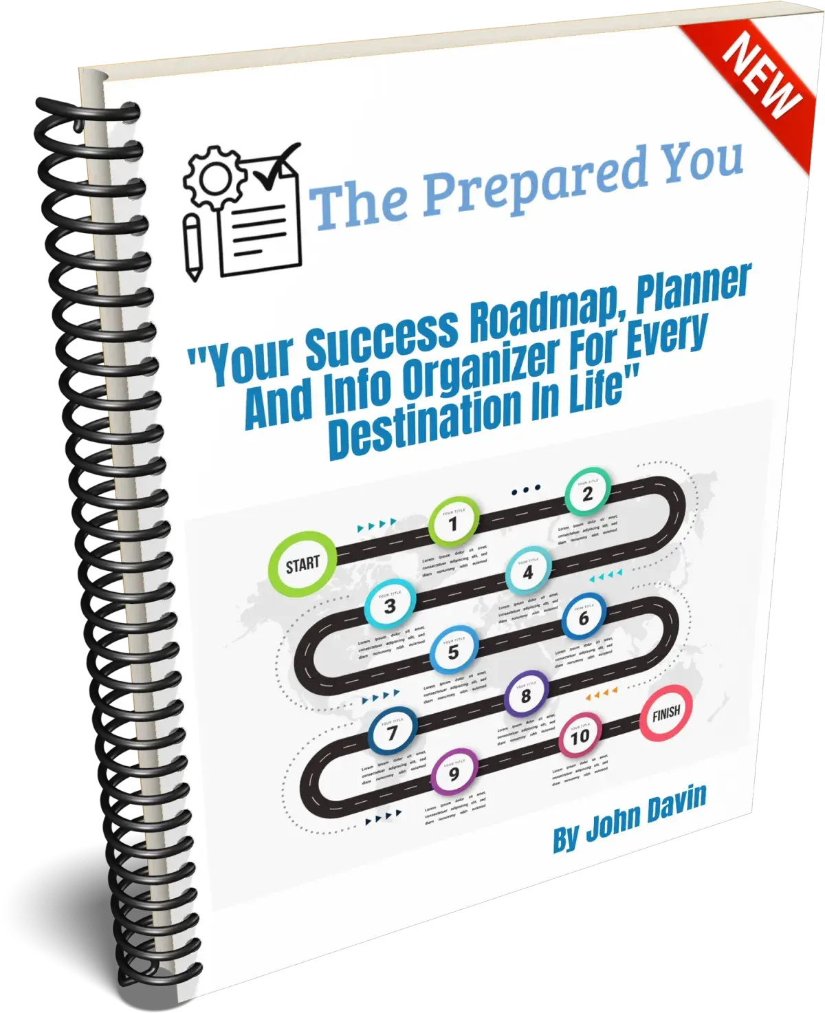 The Prepared You Life Planner and Organizer spiral-bound book with roadmap design by John Davin